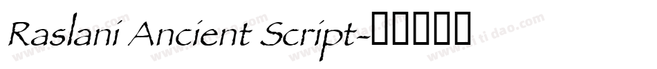 Raslani Ancient Script字体转换